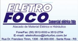 Foto de Eletrofoco Comercial Eletrica por Eletrofoco em 18/02/2009